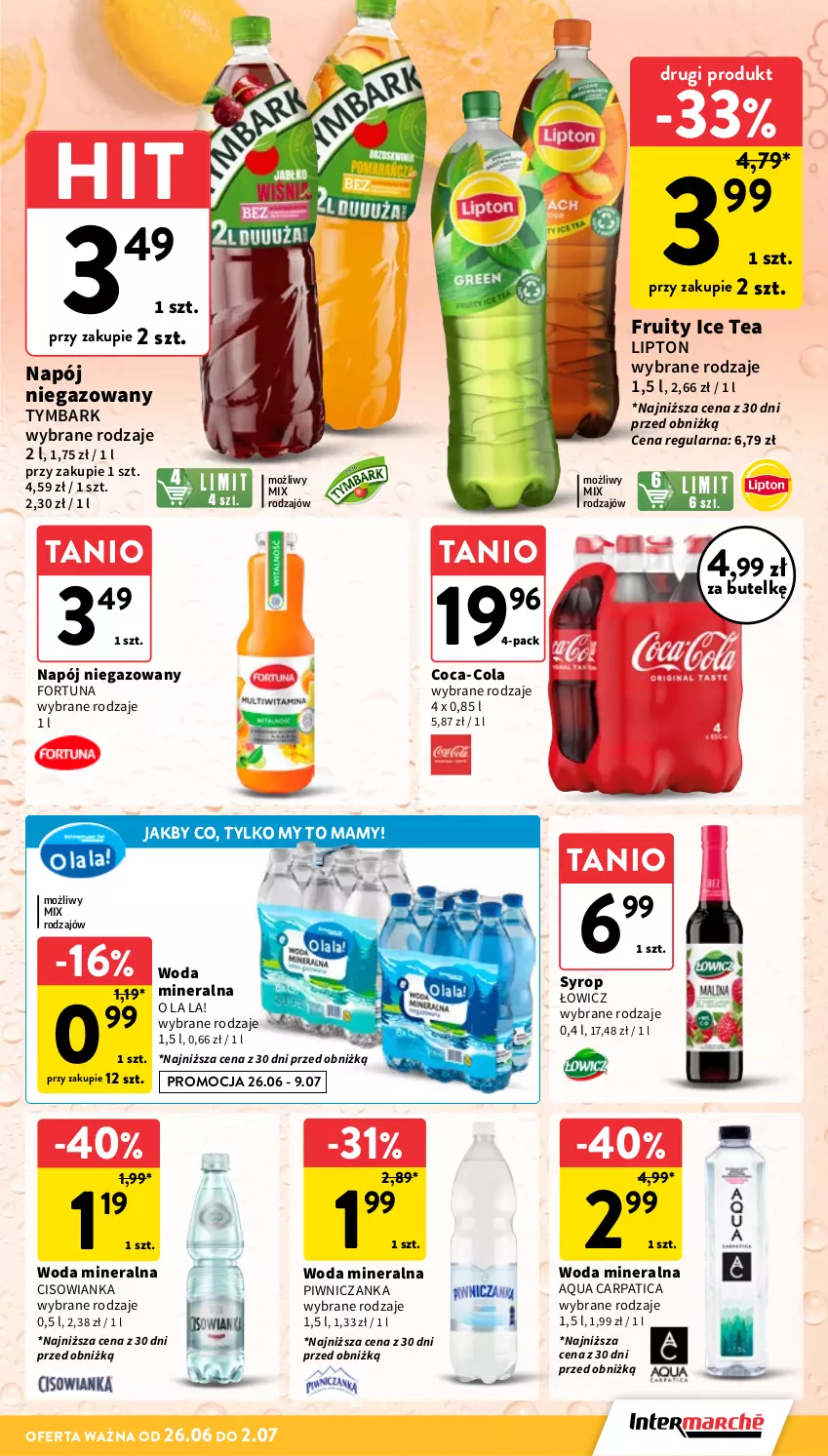 Gazetka promocyjna Intermarche - Gazetka Intermarche - ważna 26.06 do 02.07.2025 - strona 27 - produkty: Cisowianka, Coca-Cola, Fortuna, Ice tea, Lipton, Napój, Napój niegazowany, Syrop, Tymbark, Woda, Woda mineralna