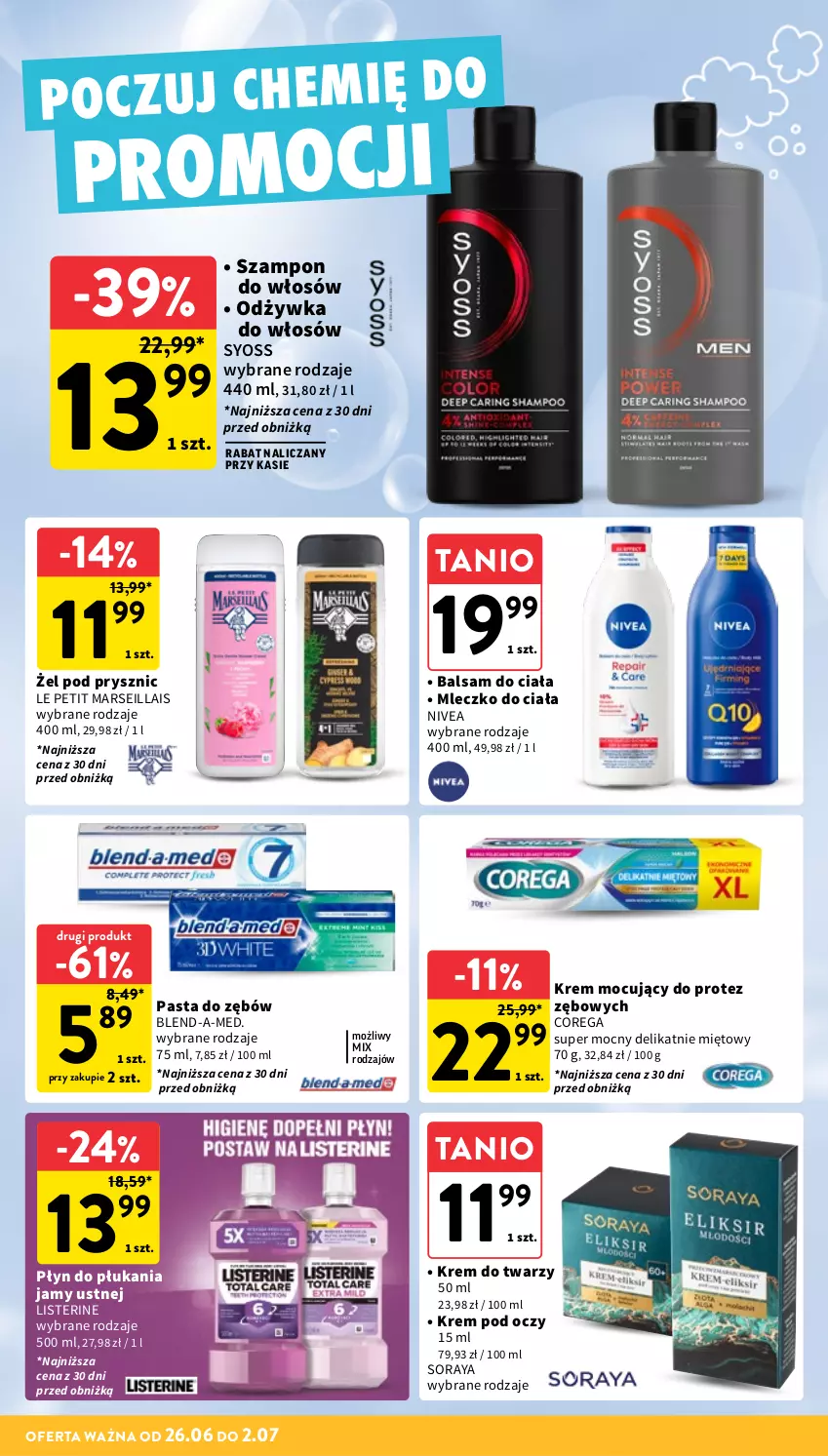 Gazetka promocyjna Intermarche - Gazetka Intermarche - ważna 26.06 do 02.07.2025 - strona 32 - produkty: Balsam do ciała, Blend-a-Med, Corega, Krem do twarzy, Krem pod oczy, Listerine, Mars, Mleczko, Mleczko do ciała, Nivea, Odżywka, Pasta do zębów, Płyn do płukania, Płyn do płukania jamy ustnej, Syoss, Szampon