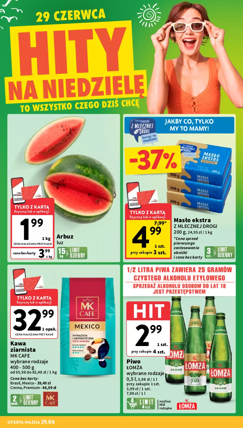 Gazetka promocyjna Intermarche - Gazetka Intermarche - ważna 26.06 do 02.07.2025 - strona 4 - produkty: Arbuz, Kawa, Kawa ziarnista, Masło, Piwo