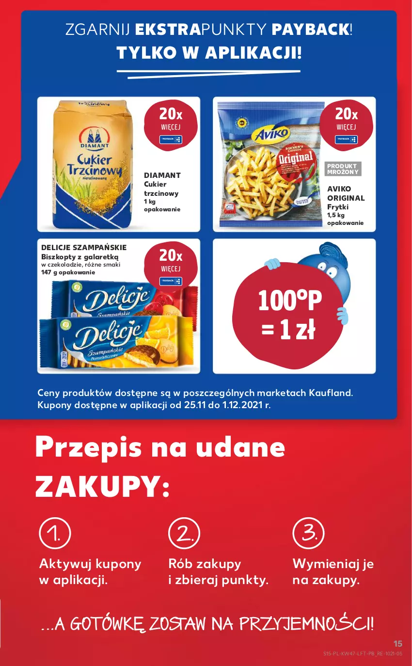 Gazetka promocyjna Kaufland - OFERTA TYGODNIA - ważna 25.11 do 01.12.2021 - strona 15 - produkty: Biszkopty, Cukier, Cukier trzcinowy, Delicje, Diamant, Frytki, Gala, Gin