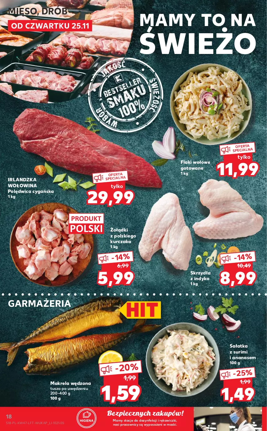 Gazetka promocyjna Kaufland - OFERTA TYGODNIA - ważna 25.11 do 01.12.2021 - strona 18 - produkty: Ananas, Drób, Flaki, Flaki wołowe, Kurczak, Mięso, Piec, Polędwica, Sałat, Sałatka, Surimi, Tusz, Wołowina