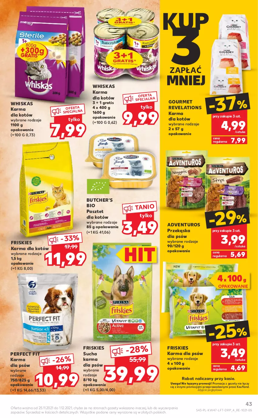 Gazetka promocyjna Kaufland - OFERTA TYGODNIA - ważna 25.11 do 01.12.2021 - strona 43 - produkty: Adventuros, Butcher's, Friskies, Gra, Pasztet, Przekąska dla psów, Sucha karma, Waga, Whiskas