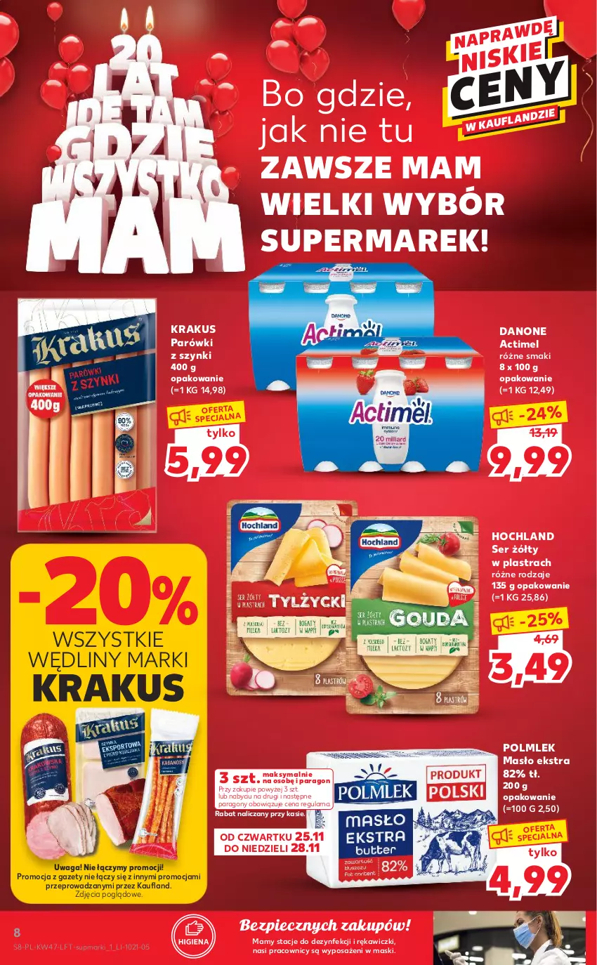 Gazetka promocyjna Kaufland - OFERTA TYGODNIA - ważna 25.11 do 01.12.2021 - strona 8 - produkty: Actimel, Danone, Hochland, Krakus, Masło, Parówki, Parówki z szynki, Piec, POLMLEK, Ser, Waga