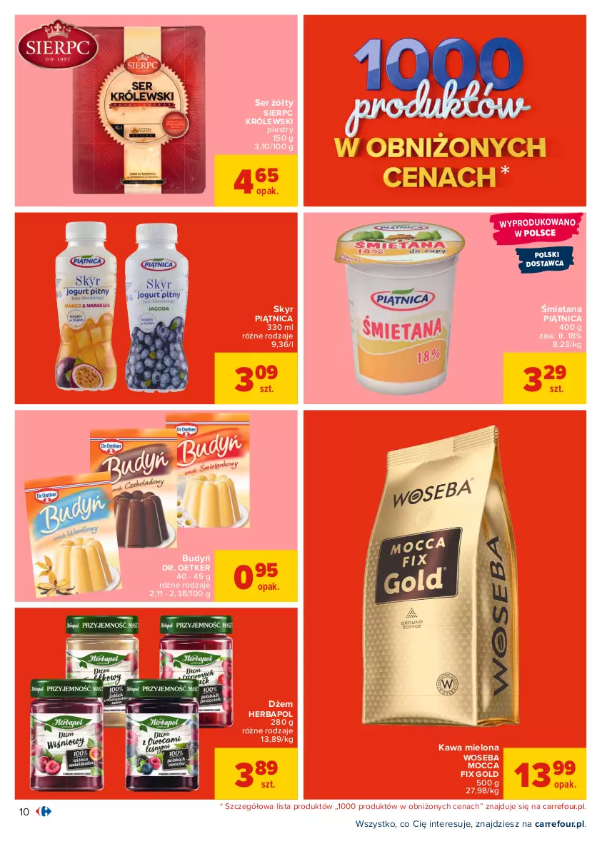 Gazetka promocyjna Carrefour - Gazetka Carrefour - ważna 31.05 do 12.06.2021 - strona 10 - produkty: Budyń, Dr. Oetker, Dżem, Herbapol, Kawa, Kawa mielona, Królewski, Mocca Fix Gold, Piątnica, Ser, Woseba