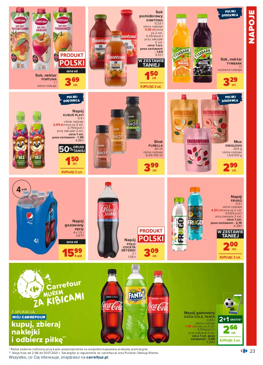 Gazetka promocyjna Carrefour - Gazetka Carrefour - ważna 31.05 do 12.06.2021 - strona 23 - produkty: Coca-Cola, Dawtona, Fa, Fanta, Fortuna, Gra, Klej, Kosz, Kubuś, Mus, Napój, Napój gazowany, Napoje, Nektar, Pepsi, Por, Pur, Sok, Sok pomidorowy, Tymbark