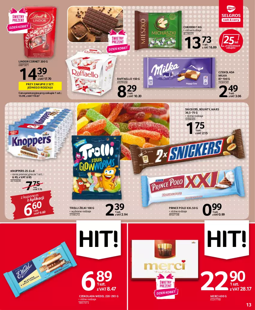 Gazetka promocyjna Selgros - Oferta spożywcza - ważna 03.03 do 16.03.2022 - strona 13 - produkty: Bounty, Cukier, Cukierki, Czekolada, Fa, Knoppers, Lindor, Mars, Merci, Milka, Prince Polo, Raffaello, Snickers