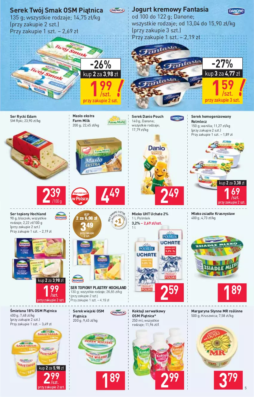 Gazetka promocyjna Stokrotka - Market - ważna 26.08 do 01.09.2021 - strona 5 - produkty: Danio, Danone, Edam, Fa, Fanta, Farm Milk, Hochland, Jogurt, Margaryna, Masło, Mleko, Mleko zsiadłe, Piątnica, POLMLEK, Rolmlecz, Rycki Edam, Ser, Ser topiony, Serek, Serek homogenizowany, Serek wiejski, Słynne, Słynne MR Roślinne, Top, Twój Smak