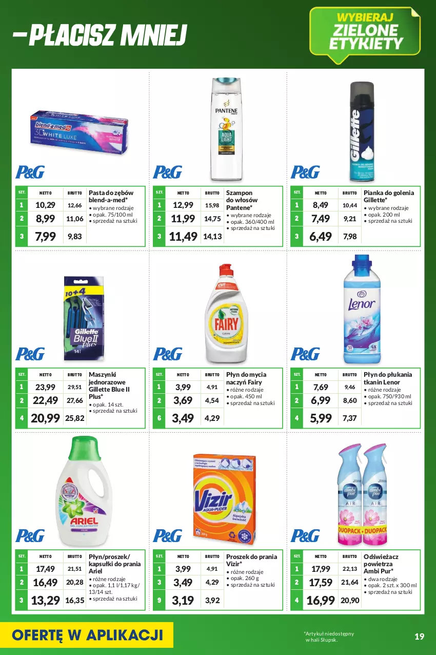 Gazetka promocyjna Makro - [Oferta specjalna] Kupujesz więcej płacisz mniej - ważna 01.07 do 31.07.2022 - strona 19 - produkty: Ambi Pur, Ariel, Blend-a-Med, Do mycia naczyń, Fa, Fairy, Gillette, Kapsułki do prania, Lenor, Odświeżacz powietrza, Pantene, Pasta do zębów, Pianka do golenia, Płyn do mycia, Płyn do mycia naczyń, Płyn do płukania, Proszek do prania, Pur, Szampon, Vizir