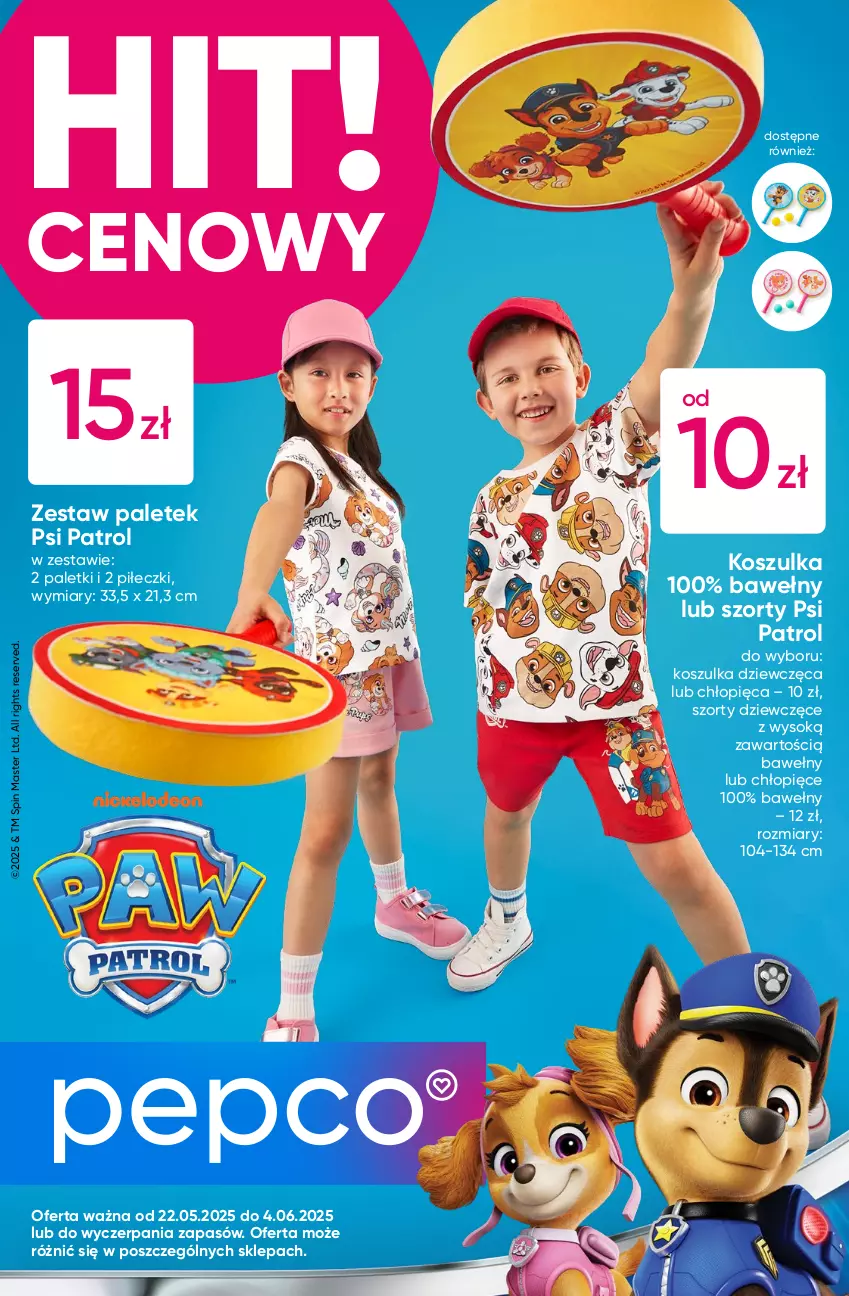 Gazetka promocyjna Pepco - Psi Patrol - ważna 22.05 do 04.06.2025 - strona 1 - produkty: Kosz, Koszulka, Psi Patrol, Ser, Sok, Szorty