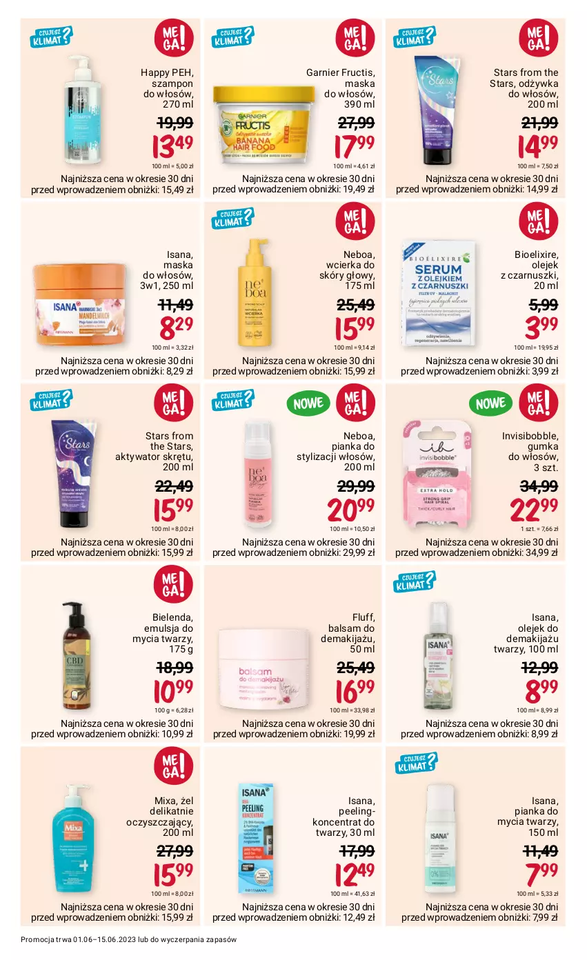 Gazetka promocyjna Rossmann - 1 czerwca - ważna 01.06 do 15.06.2023 - strona 7 - produkty: Bielenda, Emulsja, Emulsja do mycia, Fructis, Garnier, Isana, Makijaż, Maska, Maska do włosów, Mixa, Odżywka, Olej, Olejek do demakijażu, Peeling, Pianka do mycia twarzy, Szampon