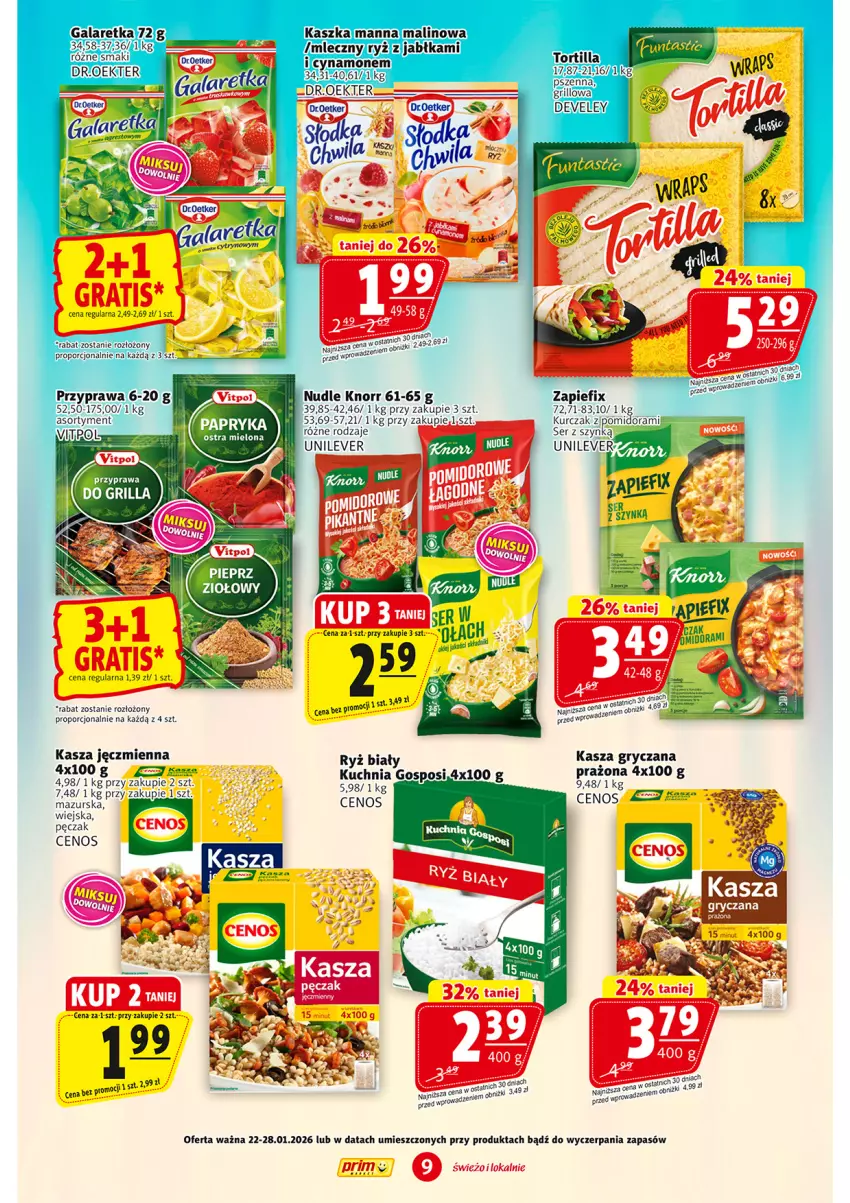 Gazetka promocyjna Prim Market - ważna 22.01 do 28.01.2026 - strona 9 - produkty: Cenos, Fa, Gala, Grill, Gry, Kasza, Kasza gryczana, Kasza jęczmienna, Knorr, Kuchnia, Kurczak, Papryka, Pieprz, Por, Ryż, Ryż biały, Tortilla