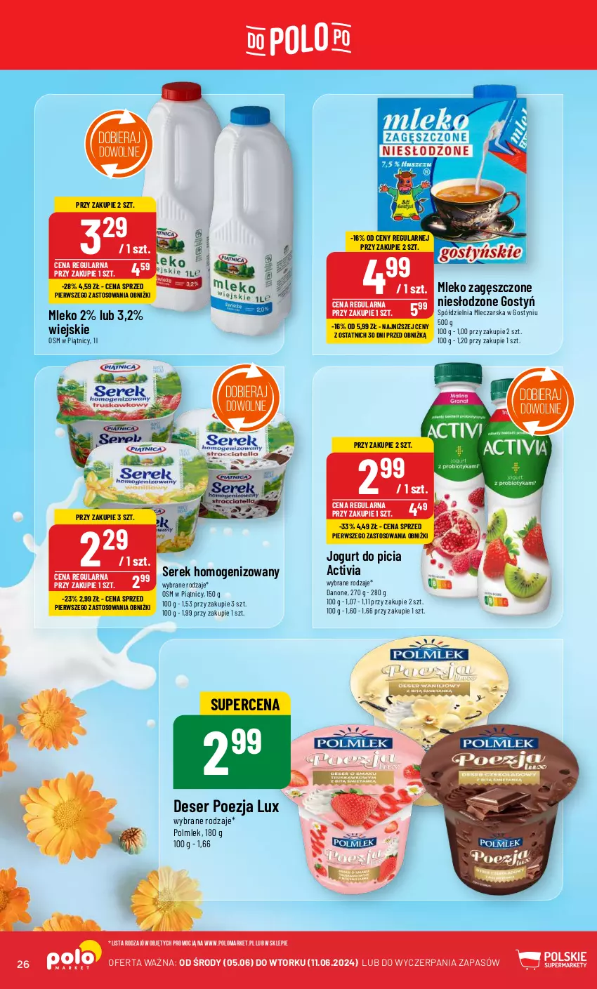 Gazetka promocyjna PoloMarket - Gazetka pomocyjna - ważna 05.06 do 11.06.2024 - strona 26 - produkty: Activia, Danone, Deser, Jogurt, Mleko, Mleko zagęszczone, POLMLEK, Ser, Serek, Serek homogenizowany