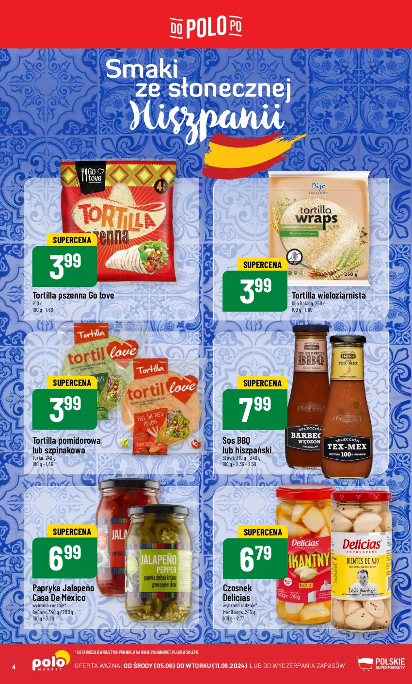 Gazetka promocyjna PoloMarket - Gazetka pomocyjna - ważna 05.06 do 11.06.2024 - strona 4 - produkty: Czosnek, Papryka, Papryka jalapeño, Sos, Szpinak, Tortilla