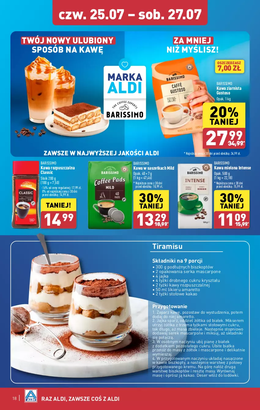 Gazetka promocyjna Aldi - Pełna oferta - ważna 22.07 do 27.07.2024 - strona 18 - produkty: Biszkopty, Deser, Kakao, Kawa, Kawa mielona, Kawa rozpuszczalna, Kawa ziarnista, Likier, Mascarpone, Mikser, Por, Ser, Serek, Top