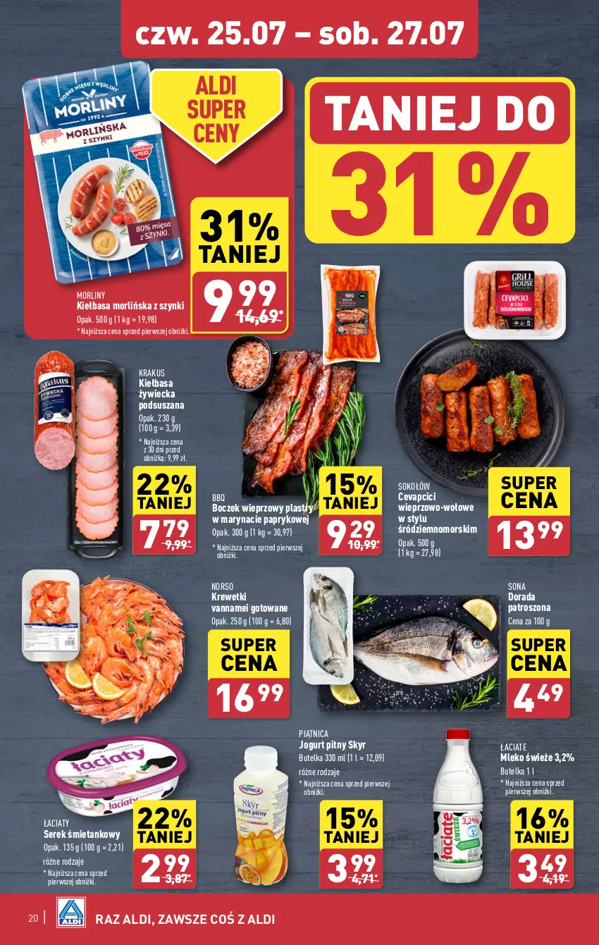 Gazetka promocyjna Aldi - Pełna oferta - ważna 22.07 do 27.07.2024 - strona 20 - produkty: Boczek, Boczek wieprzowy, Jogurt, Jogurt pitny, Kiełbasa, Krakus, Krewetki, Mleko, Morliny, Piątnica, Ser, Serek, Sok, Sokołów