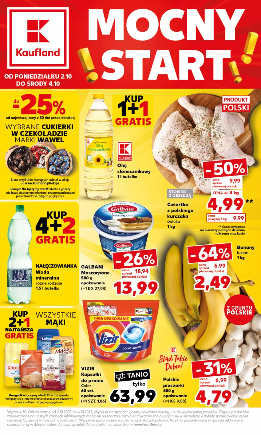 Gazetka promocyjna Kaufland - Mocny Start - ważna 02.10 do 04.10.2023 - strona 1 - produkty: Banany, Cukier, Cukierki, Galbani, Kurczak, Mąka, Mascarpone, Nałęczowianka, Olej, Olej słonecznikowy, Piec, Polskie Młyny, Vizir, Waga, Woda, Woda mineralna