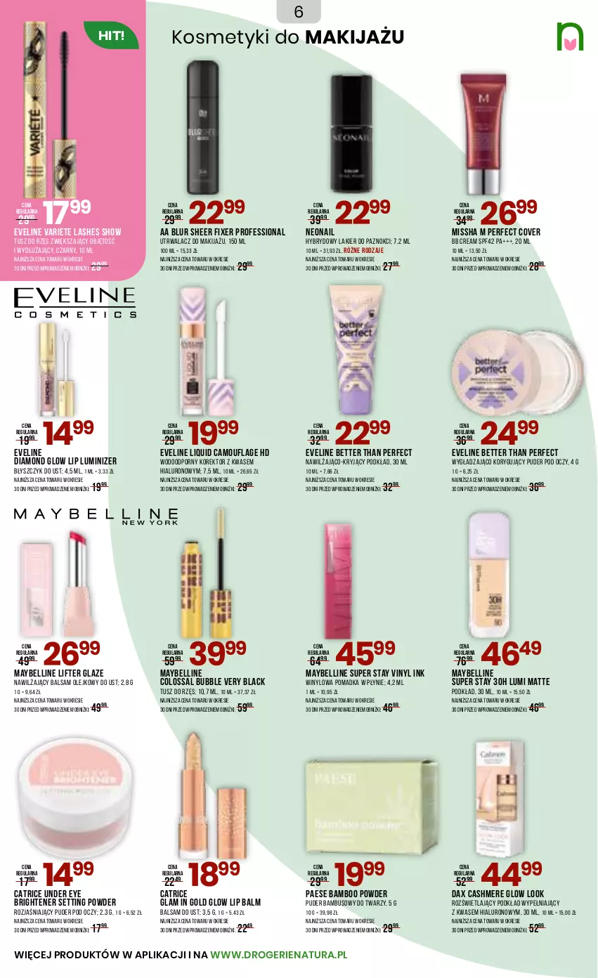 Gazetka promocyjna Drogerie Natura - Gazetka Drogerie Natura - ważna 10.11 do 26.11.2025 - strona 6 - produkty: Balsam do ust, Bell, Błyszczyk do ust, Catrice, DAX, Eveline, Lack, Lakier, Lakier do paznokci, Makijaż, Maybelline, MISSHA, Nawilżający balsam, NeoNail, Olej, PAESE, Podkład, Por, Puder, Tusz