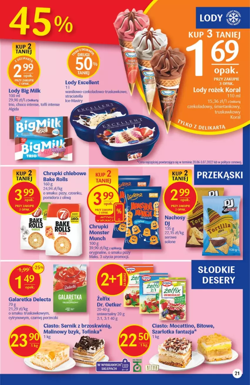 Gazetka promocyjna Delikatesy Centrum - Gazetka DC32 - ważna 18.08 do 24.08.2022 - strona 21 - produkty: Algida, Big Milk, Chleb, Chrupki, Chrupki chlebowe, Delecta, Deser, Dr. Oetker, Fa, Fanta, Gala, Galaretka, Gin, Inka, LG, Lody, Monster Munch, Por, Ser, Szarlotka