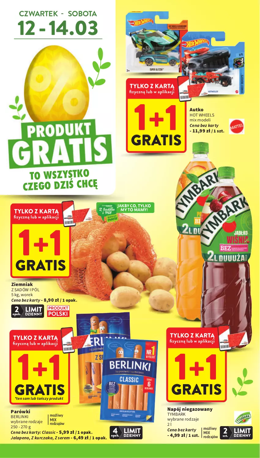 Gazetka promocyjna Intermarche - Gazetka Intermarche - ważna 12.03 do 18.03.2026 - strona 2 - produkty: Berlinki, Gra, Hot Wheels, Kurczak, Napój, Napój niegazowany, Parówki, Ser, Tymbark