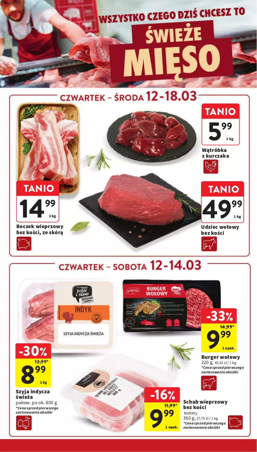 Gazetka promocyjna Intermarche - Gazetka Intermarche - ważna 12.03 do 18.03.2026 - strona 22 - produkty: Boczek, Boczek wieprzowy, Burger, Kotlet, Kurczak, Schab wieprzowy, Udziec wołowy