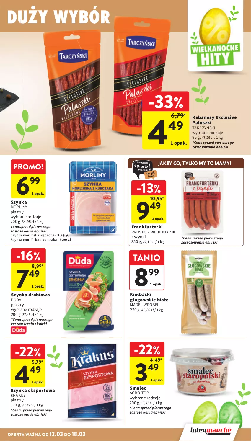 Gazetka promocyjna Intermarche - Gazetka Intermarche - ważna 12.03 do 18.03.2026 - strona 25 - produkty: Duda, Frankfurterki, Kabanos, Krakus, Kurczak, Madej Wróbel, Morliny, Por, Smalec, Sport, Szynka, Tarczyński, Top