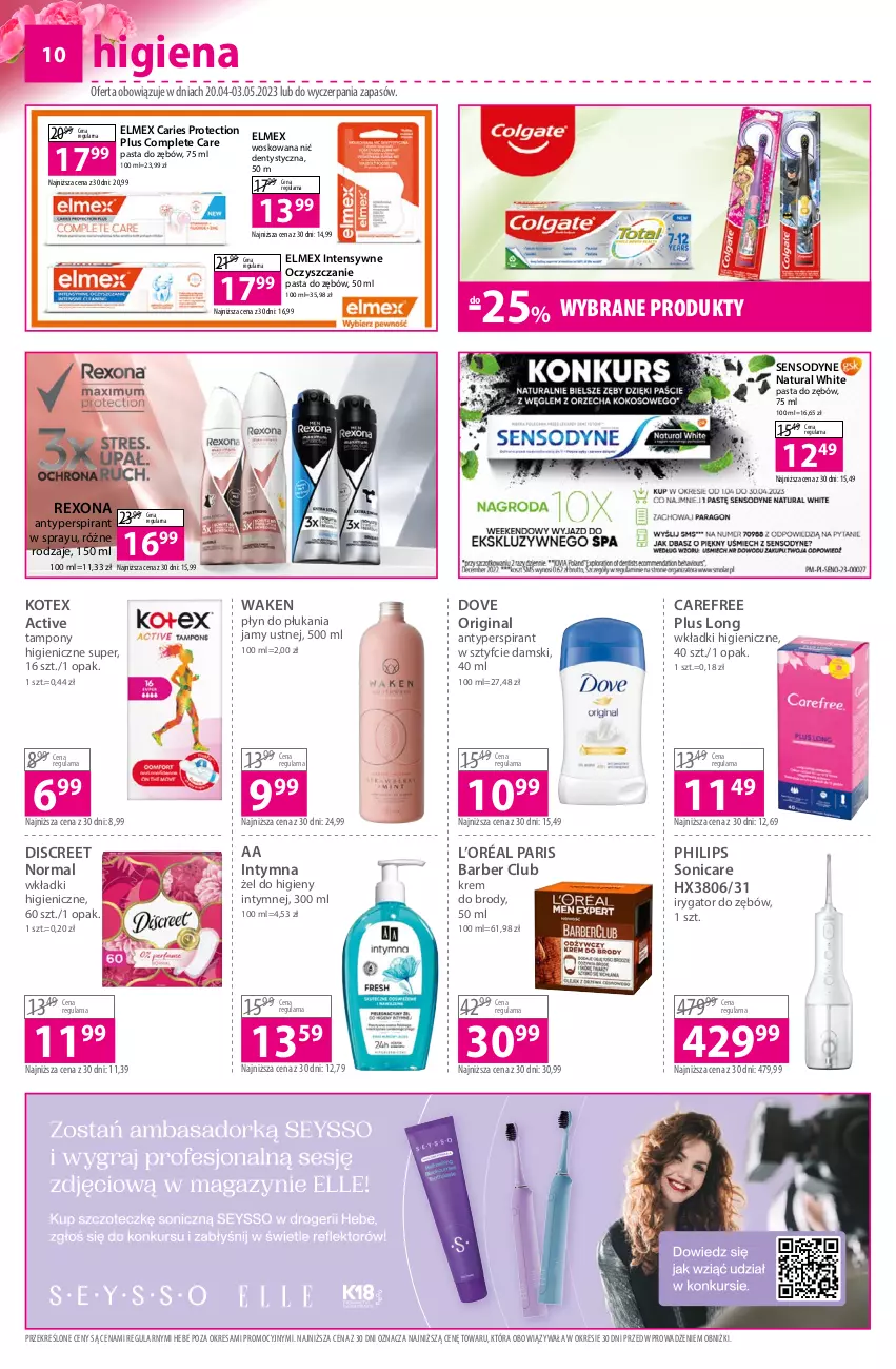 Gazetka promocyjna Hebe - Gazetka - ważna 20.04 do 03.05.2023 - strona 10 - produkty: Antyperspirant, Carefree, Discreet, Dove, Elmex, Gin, Irygator, L’Oréal, Pasta do zębów, Philips, Płyn do płukania, Płyn do płukania jamy ustnej, Rexona, Sensodyne, Tampony, Wkładki