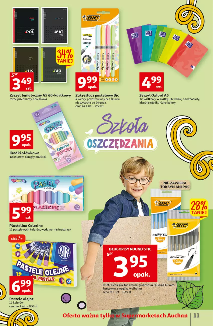 Gazetka promocyjna Auchan - Szkoła oszczędzania smaczne przeOferty Supermarkety - ważna 11.08 do 17.08.2022 - strona 11 - produkty: BIC, Dres, Olej, Pastele olejne, Plastelina