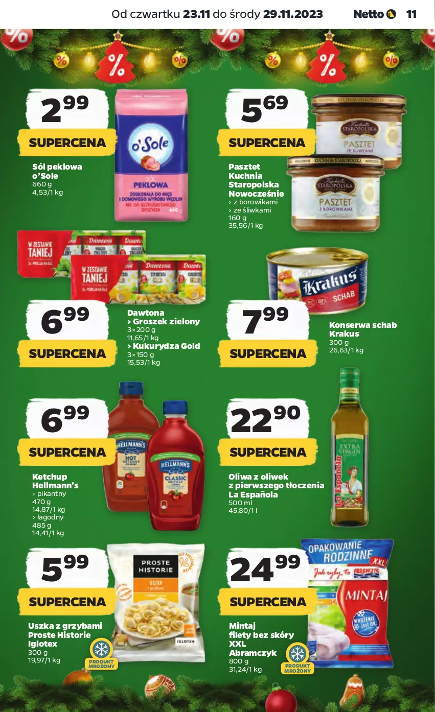 Gazetka promocyjna Netto - Artykuły spożywcze - ważna 23.11 do 29.11.2023 - strona 11 - produkty: Dawtona, Groszek, Hellmann’s, Ketchup, Krakus, Kuchnia, Kuchnia Staropolska, Kukurydza, Mintaj, Oliwa z oliwek, Pasztet, Ser, Sól