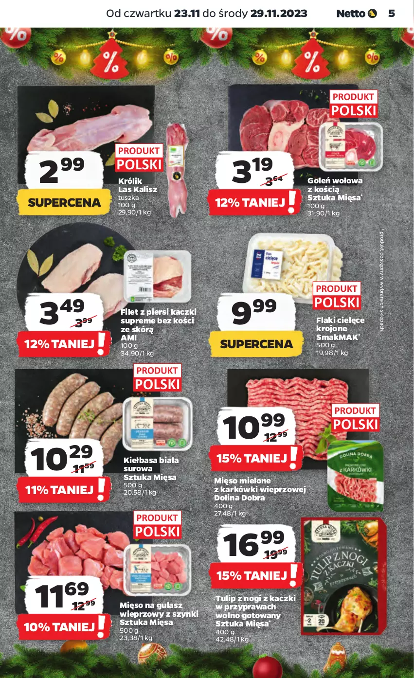 Gazetka promocyjna Netto - Artykuły spożywcze - ważna 23.11 do 29.11.2023 - strona 5 - produkty: Filet z piersi kaczki, Flaki, Kiełbasa, Kiełbasa biała, Królik, Mięso, Mięso mielone, Mięso na gulasz, Tusz