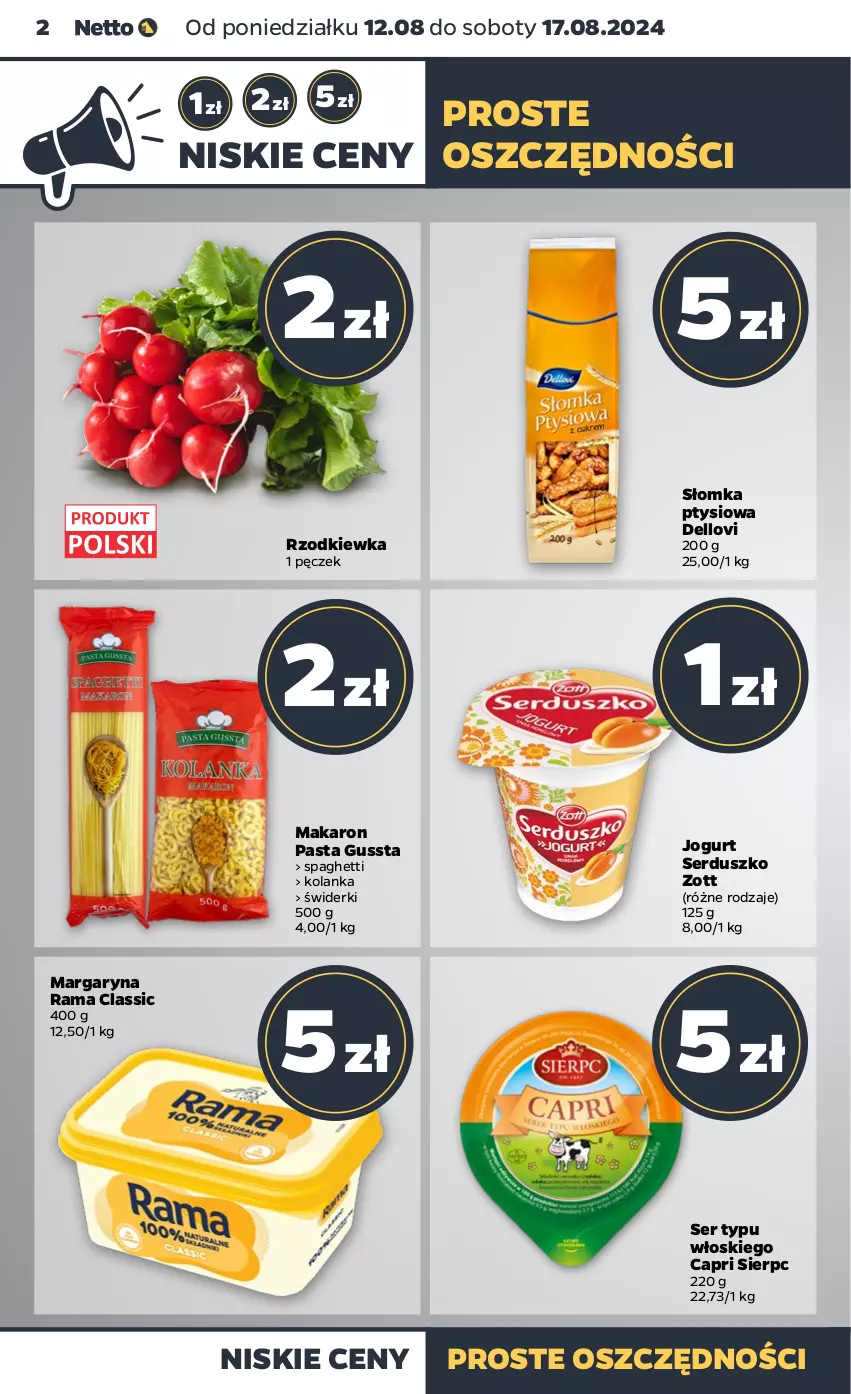 Gazetka promocyjna Netto - Artykuły spożywcze - ważna 12.08 do 17.08.2024 - strona 2 - produkty: Dell, Jogurt, Lovi, Makaron, Margaryna, Rama, Rzodkiewka, Ser, Spaghetti, Zott