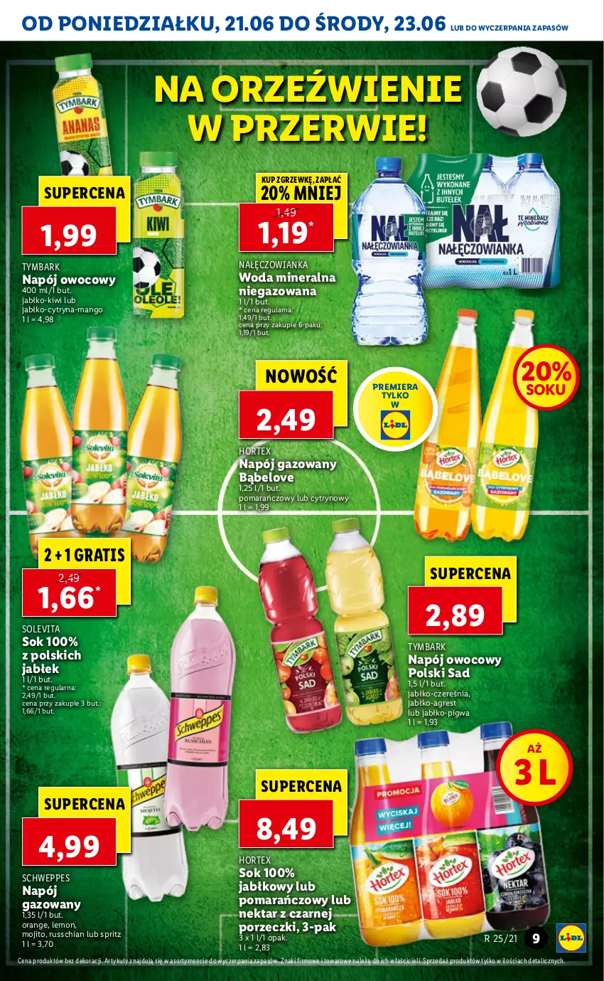 Gazetka promocyjna Lidl - GAZETKA - ważna 21.06 do 23.06.2021 - strona 9 - produkty: Chia, Gra, Gres, Hortex, Kiwi, Mango, Nałęczowianka, Napój, Napój gazowany, Nektar, Por, Schweppes, Sok, Tymbark, Woda, Woda mineralna