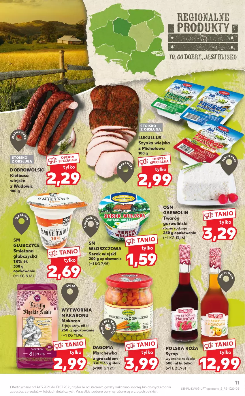 Gazetka promocyjna Kaufland - Oferta tygodnia - ważna 03.03 do 09.03.2021 - strona 11 - produkty: Kiełbasa, Kiełbasa wiejska, Makaron, Marchewka, Olma, Róża, Ser, Serek, Serek wiejski, Syrop, Szynka, Twaróg