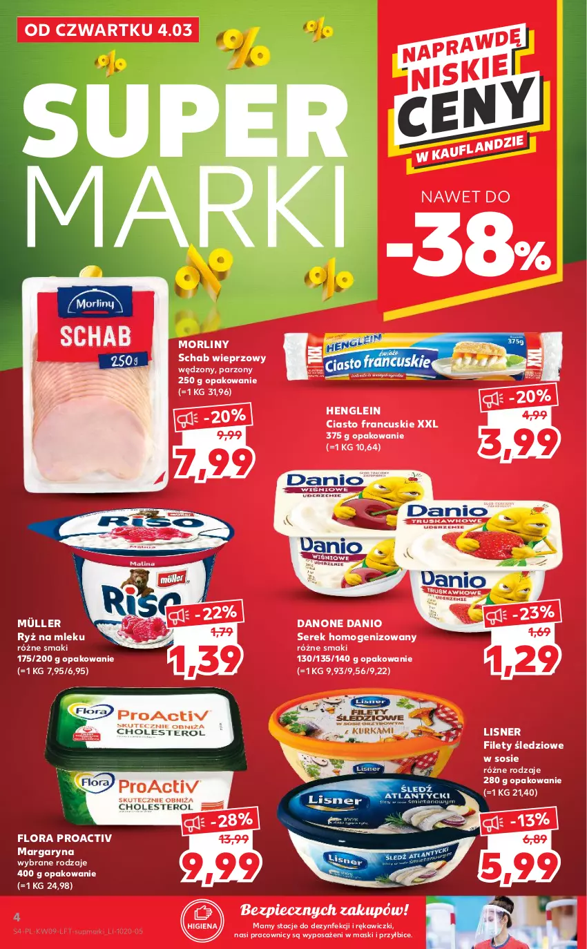 Gazetka promocyjna Kaufland - Oferta tygodnia - ważna 03.03 do 09.03.2021 - strona 4 - produkty: BIC, Ciasto francuskie, Danio, Danone, Flora, Lisner, Margaryna, Morliny, Müller, Piec, Ryż, Ryż na mleku, Schab wieprzowy, Ser, Serek, Serek homogenizowany, Sos