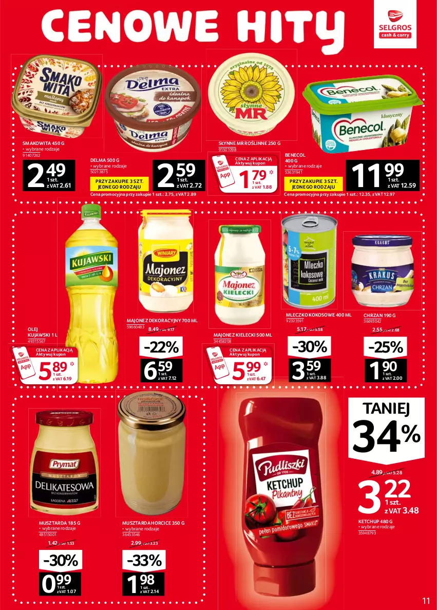 Gazetka promocyjna Selgros - Oferta spożywcza - ważna 10.06 do 23.06.2021 - strona 11 - produkty: Benecol, Chrzan, Delma, Ketchup, Kokos, Kujawski, Majonez, Mleczko, Mus, Musztarda, Olej, Słynne, Słynne MR Roślinne, Smakowita