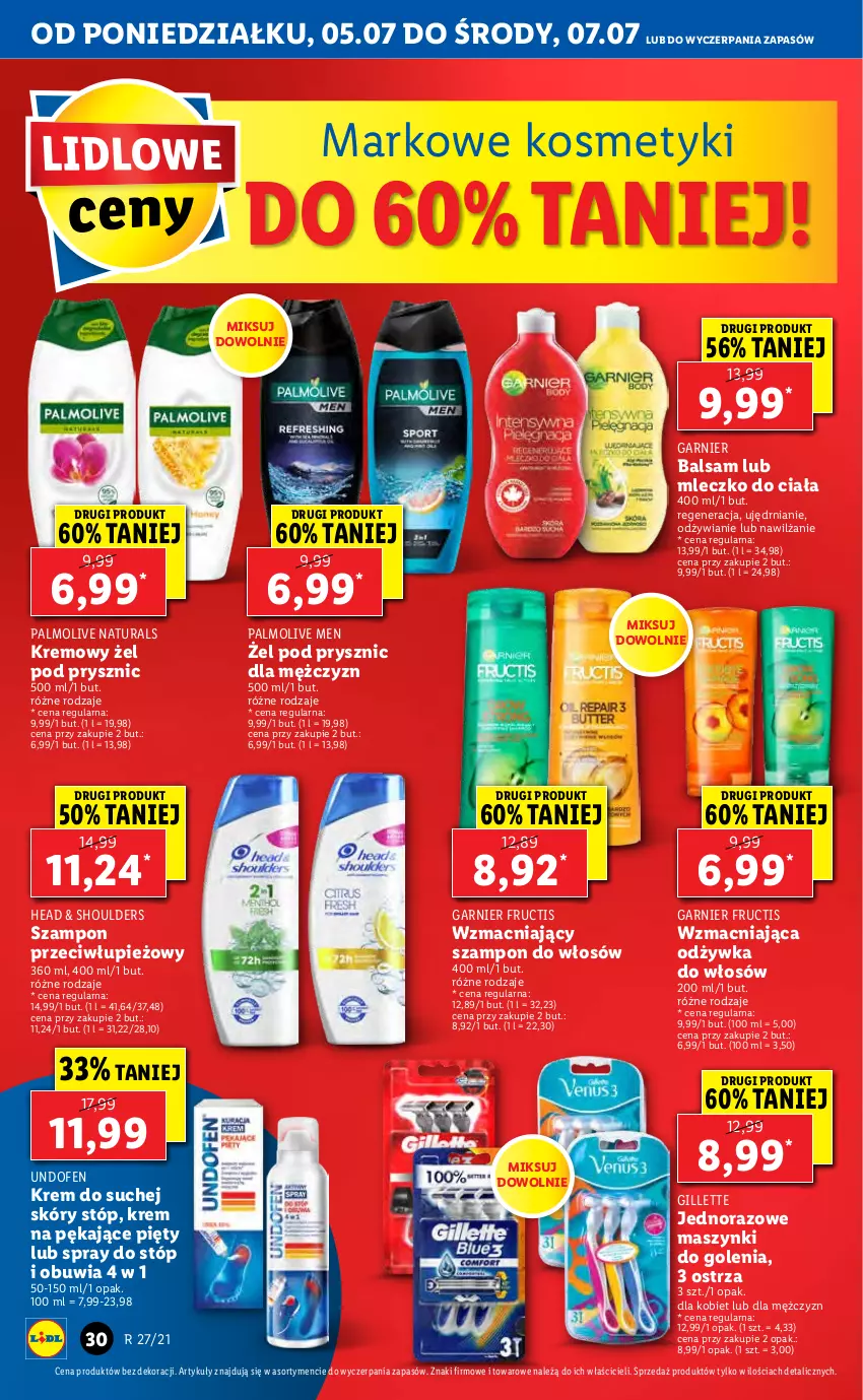 Gazetka promocyjna Lidl - GAZETKA - ważna 05.07 do 07.07.2021 - strona 30 - produkty: Fructis, Garnier, Gillette, Mleczko, Mleczko do ciała, Odżywka, Palmolive, Szampon, Undofen