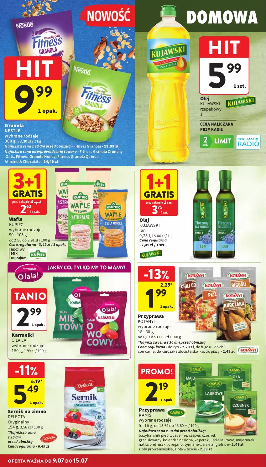 Gazetka promocyjna Intermarche - Gazetka Intermarche - ważna 09.07 do 15.07.2026 - strona 26 - produkty: Bazyl, Bazylia, Bigos, Czosnek, Czosnek granulowany, Delecta, Gin, Gra, Granola, Kamis, Kolendra, Kujawski, Kupiec, Kurczak, Laur, Natka pietruszki, Olej, Piec, Pieprz, Quinoa, Ser, Wafle, Ziele angielskie