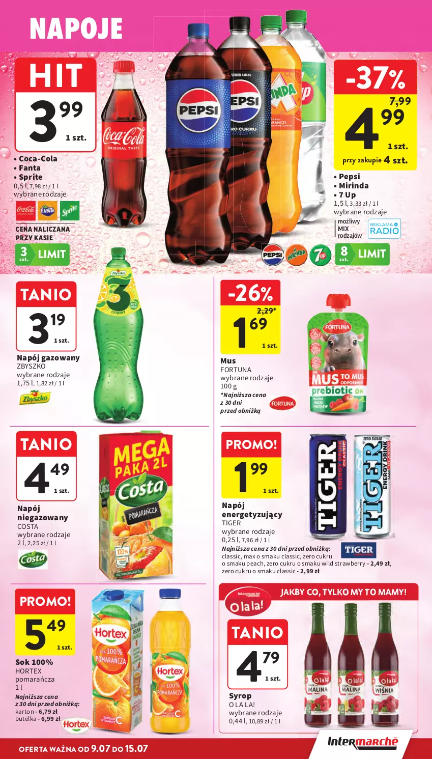 Gazetka promocyjna Intermarche - Gazetka Intermarche - ważna 09.07 do 15.07.2026 - strona 31 - produkty: Coca-Cola, Fa, Fanta, Fortuna, Hortex, Mirinda, Mus, Napój, Napój gazowany, Napój niegazowany, Napoje, Pepsi, Sok, Sprite, Syrop, Tiger
