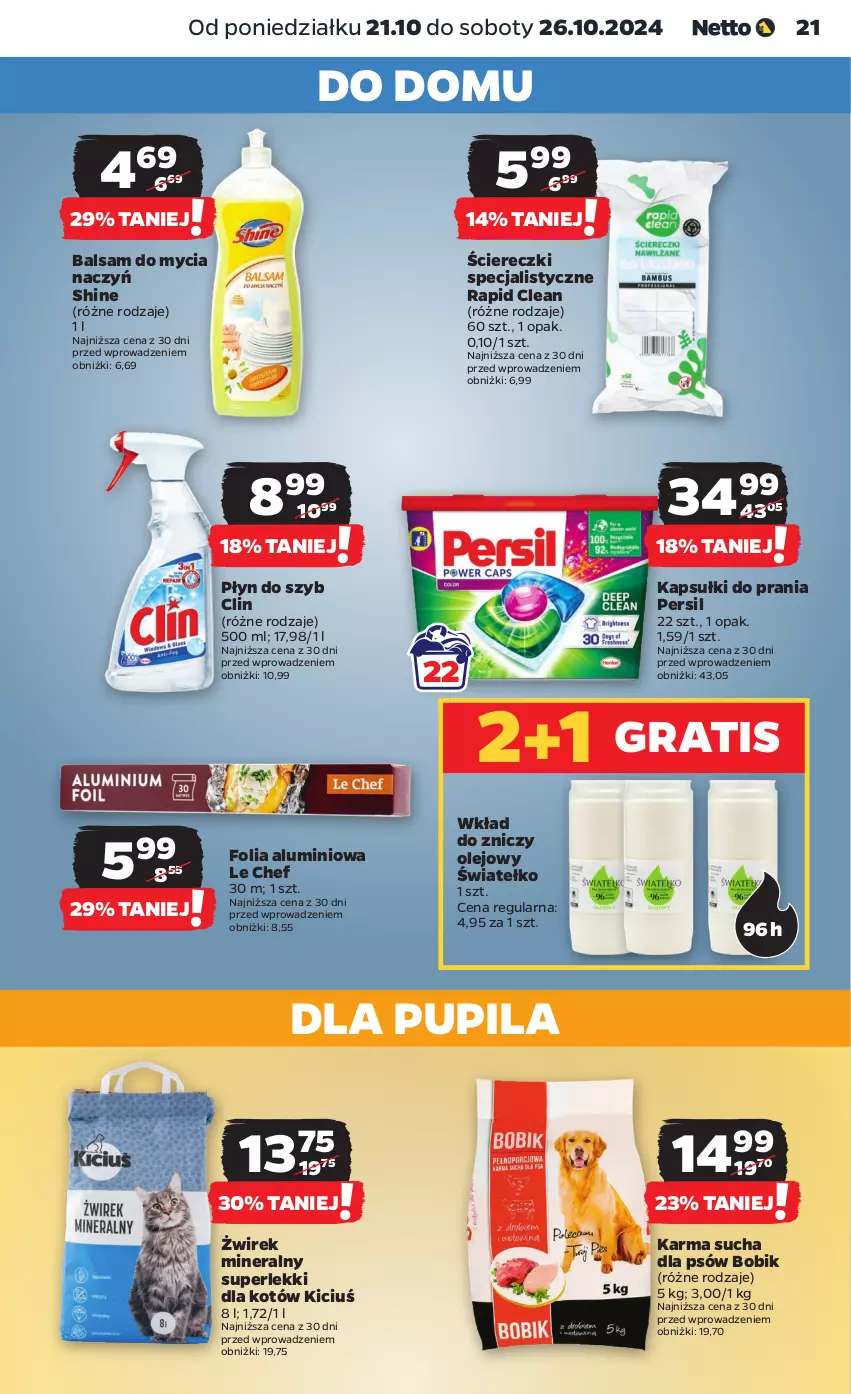 Gazetka promocyjna Netto - Artykuły spożywcze - ważna 21.10 do 26.10.2024 - strona 21 - produkty: Balsam do mycia naczyń, Clin, Do mycia naczyń, Folia aluminiowa, Gra, Kapsułki do prania, Olej, Persil, Płyn do szyb, Znicz