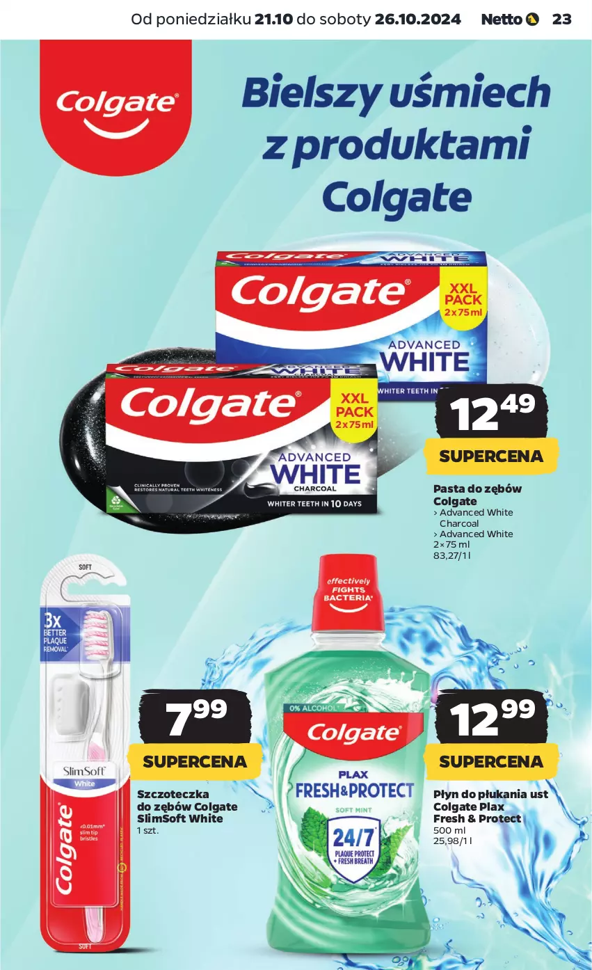 Gazetka promocyjna Netto - Artykuły spożywcze - ważna 21.10 do 26.10.2024 - strona 23 - produkty: Colgate, LG, Pasta do zębów, Płyn do płukania, Szczoteczka, Szczoteczka do zębów