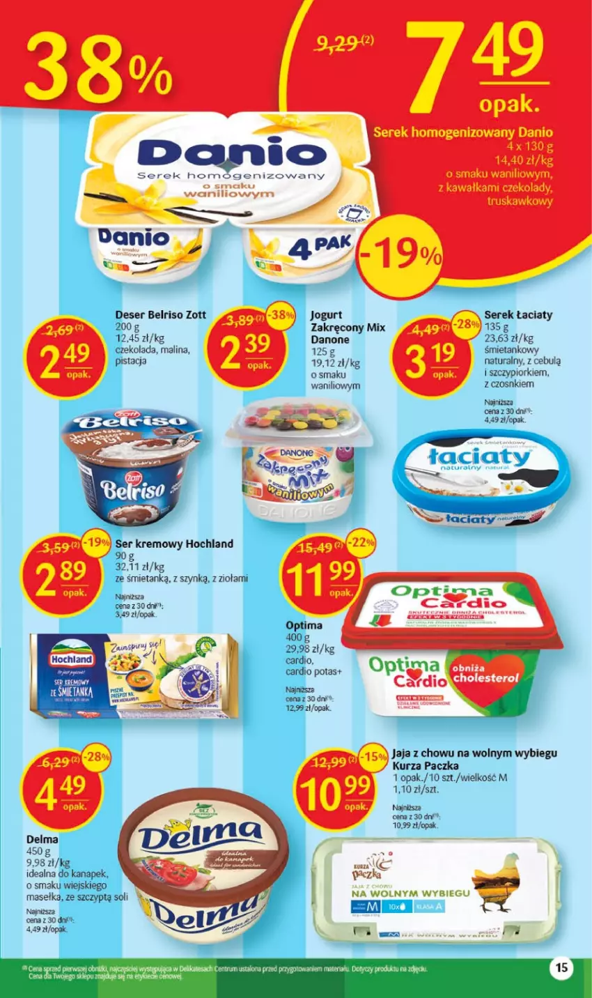 Gazetka promocyjna Delikatesy Centrum - Gazetka DC21 - ważna 01.06 do 06.06.2023 - strona 15 - produkty: Belriso, Czekolada, Danio, Danone, Deser, Hochland, Jaja, Jogurt, Kawa, Ser, Serek, Serek homogenizowany, Zott