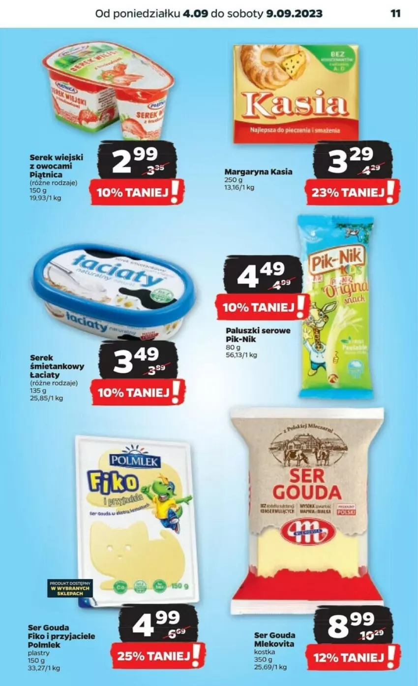 Gazetka promocyjna Netto - ważna 04.09 do 10.09.2023 - strona 3 - produkty: Gouda, Kasia, Margaryna, Piątnica, Polmiek, Ser, Serek, Serek wiejski