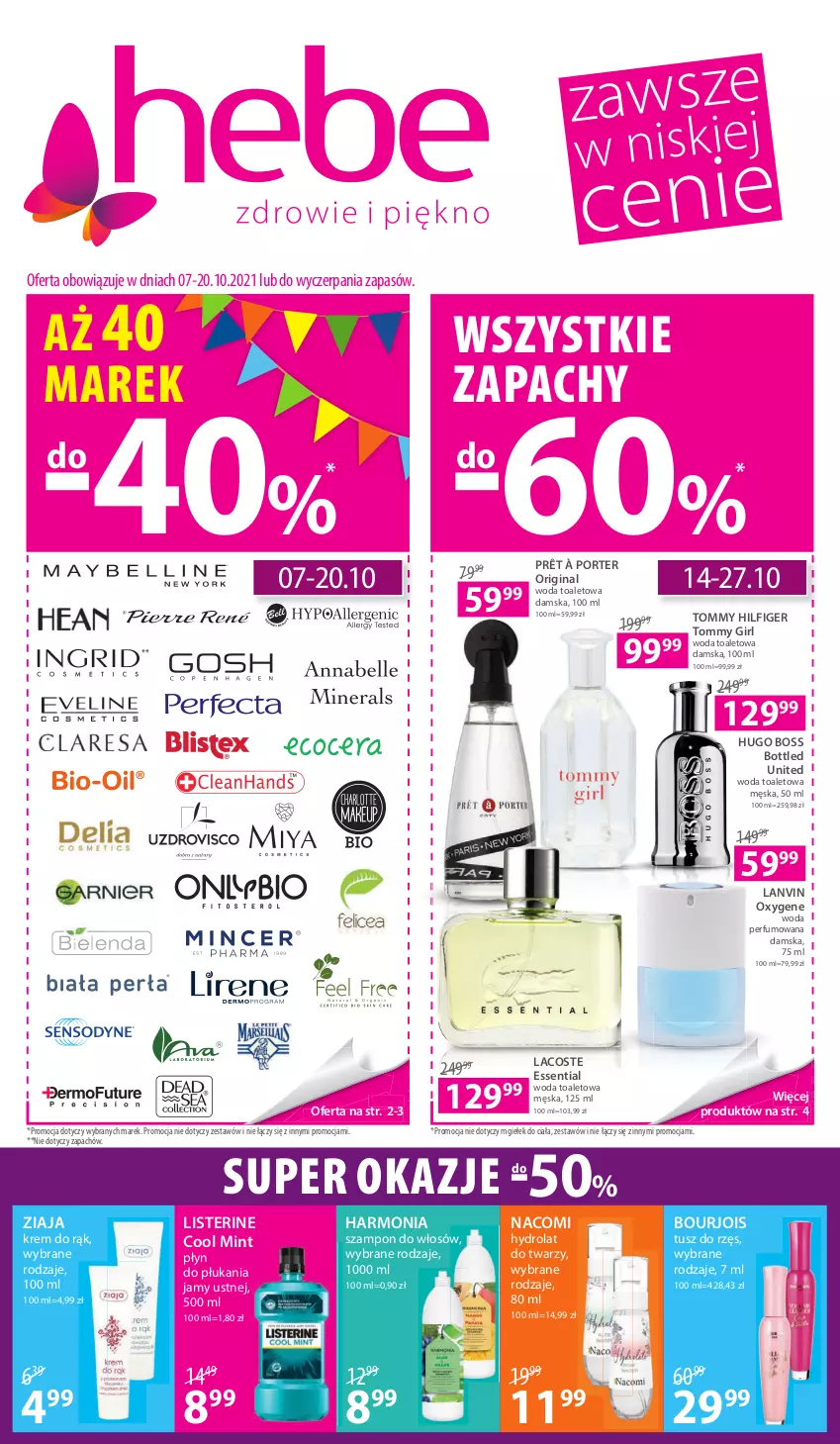 Gazetka promocyjna Hebe - Gazetka - ważna 07.10 do 20.10.2021 - strona 1 - produkty: Bourjois, Gin, Hugo Boss, Hydrolat, Krem do rąk, Lacoste, Lanvin, Listerine, Nacomi, Perfum, Płyn do płukania, Płyn do płukania jamy ustnej, Por, Szampon, Tusz, Woda, Woda perfumowana, Woda toaletowa, Ziaja