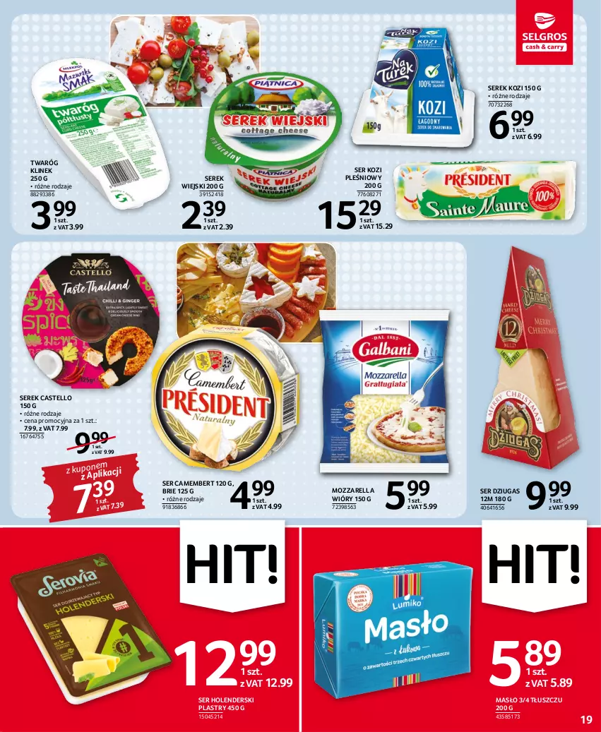 Gazetka promocyjna Selgros - Oferta spożywcza - ważna 17.11 do 30.11.2022 - strona 19 - produkty: Brie, Camembert, Masło, Mozzarella, Ser, Ser kozi, Serek, Serek wiejski, Twaróg