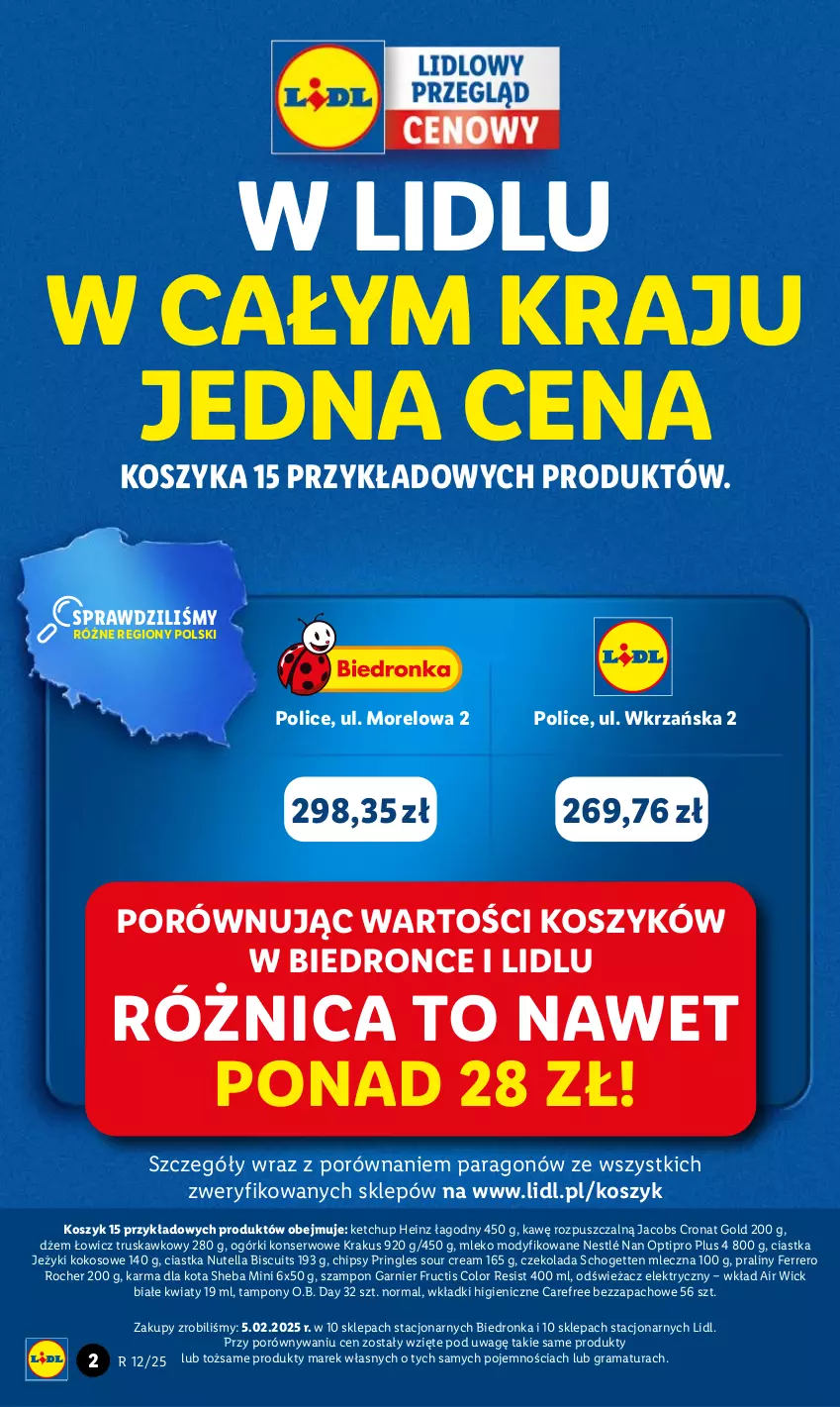 Gazetka promocyjna Lidl - GAZETKA - ważna 17.03 do 22.03.2025 - strona 2 - produkty: Air Wick, Carefree, Chipsy, Ciastka, Czekolada, Dron, Dżem, Ferrero, Ferrero Rocher, Fructis, Garnier, Gra, Heinz, Jacobs, Jeżyki, Ketchup, Kokos, Kosz, Krakus, Mleko, Mleko modyfikowane, NAN Optipro, Nestlé, Nutella, O.B., Ogórki konserwowe, Por, Praliny, Pringles, Rama, Schogetten, Ser, Sheba, Szampon, Tampony, Wkładki