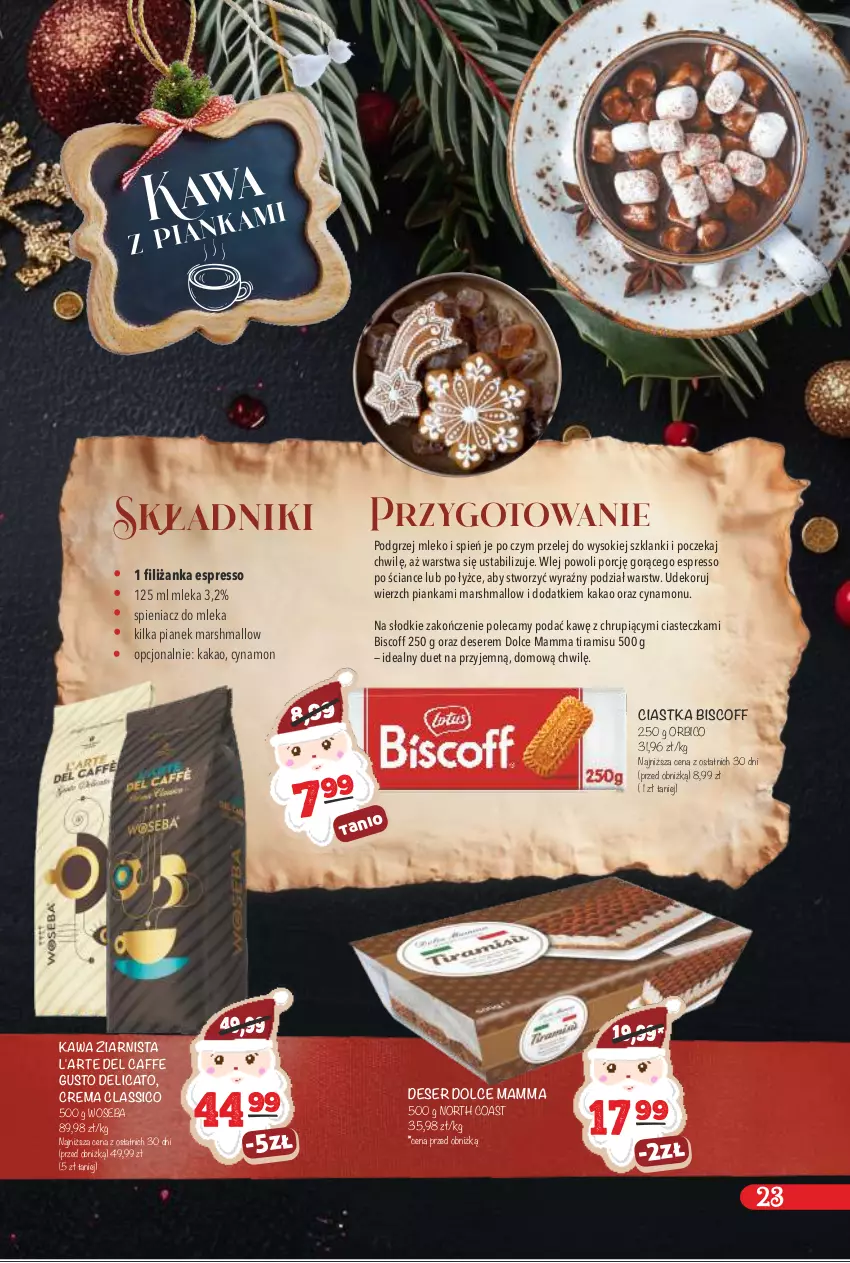 Gazetka promocyjna Arhelan - Gazetka - ważna 15.12.2025 do 05.01.2026 - strona 23 - produkty: BIC, Ciastka, Deser, Kakao, Kawa, Kawa ziarnista, Lanki, Mars, Mleko, Por, Ser, Sok, Woseba