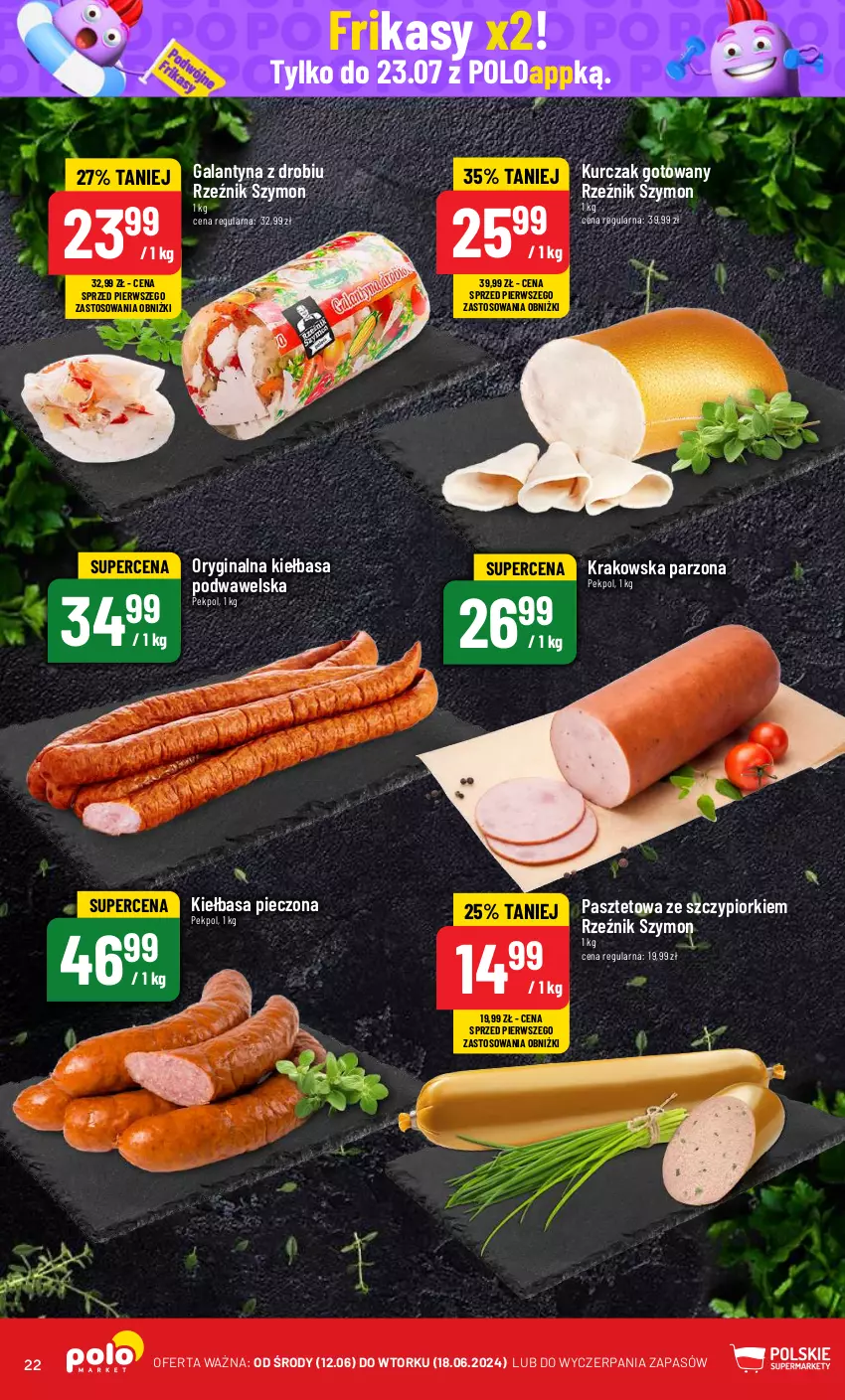 Gazetka promocyjna PoloMarket - Gazetka pomocyjna - ważna 12.06 do 18.06.2024 - strona 22 - produkty: Gala, Galantyna, Gin, Kiełbasa, Kiełbasa podwawelska, Kurczak, Kurczak gotowany, Pasztet, Pekpol, Piec, Wawel