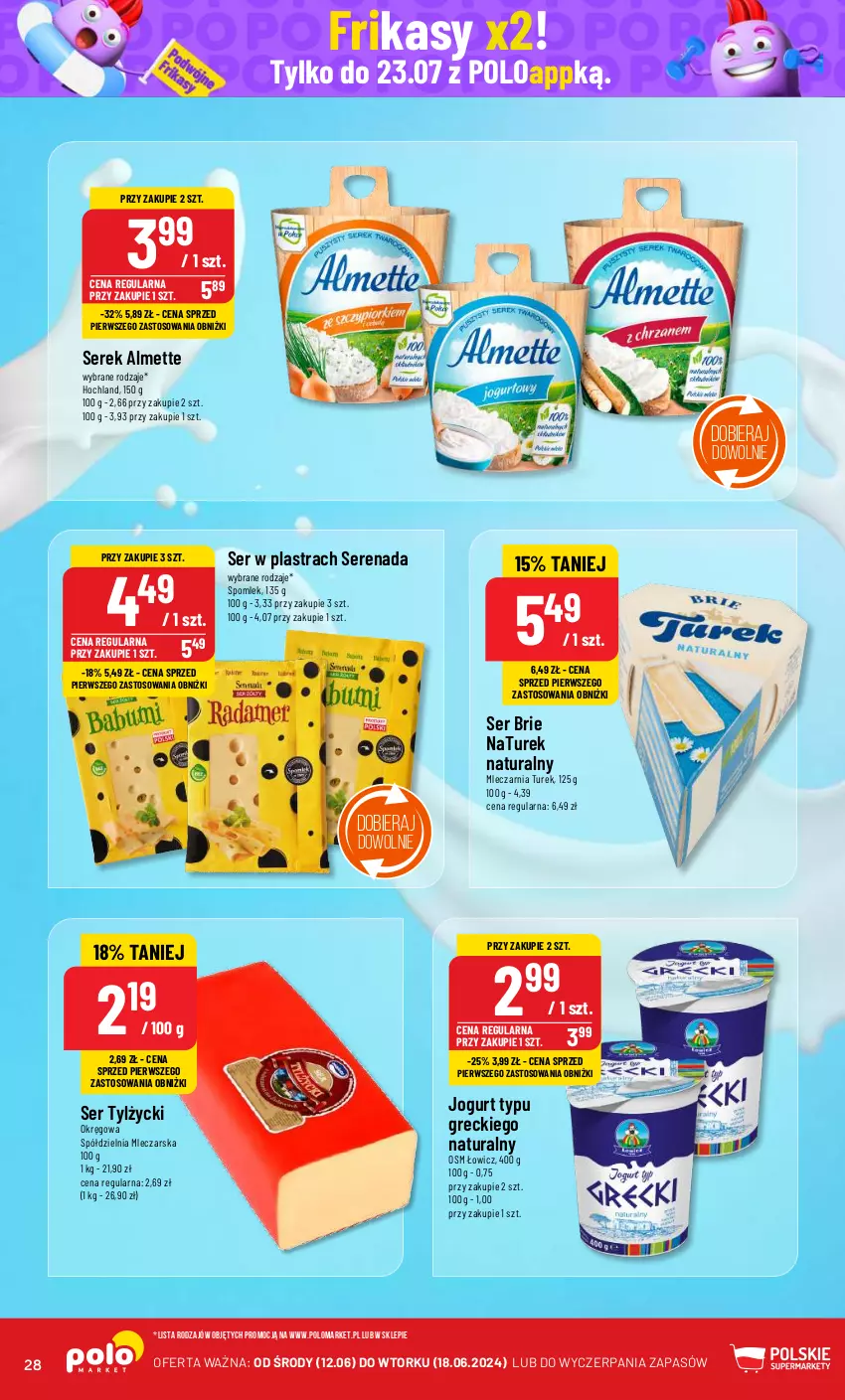 Gazetka promocyjna PoloMarket - Gazetka pomocyjna - ważna 12.06 do 18.06.2024 - strona 28 - produkty: Almette, Brie, Hochland, Jogurt, NaTurek, Ser, Ser tylżycki, Serek