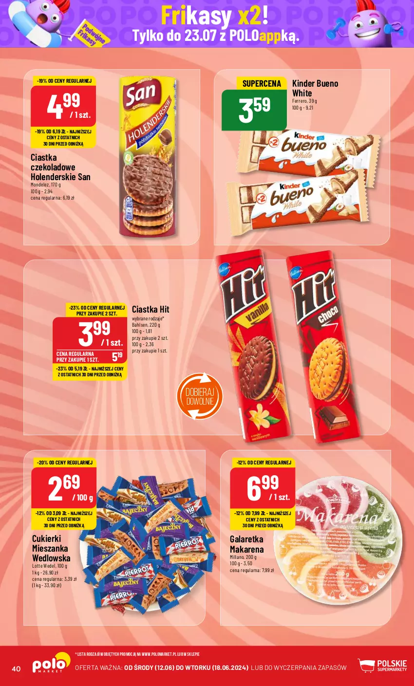 Gazetka promocyjna PoloMarket - Gazetka pomocyjna - ważna 12.06 do 18.06.2024 - strona 40 - produkty: Ciastka, Cukier, Cukierki, Ferrero, Gala, Galaretka, Kinder, Kinder Bueno, Mieszanka wedlowska