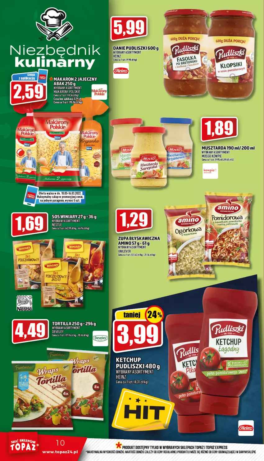 Gazetka promocyjna Topaz - Gazetka - ważna 10.03 do 16.03.2022 - strona 10 - produkty: K2, Ketchup, Makaron, Mus, Musztarda, Pudliszki, Sok, Sos, Top, Tortilla, Winiary