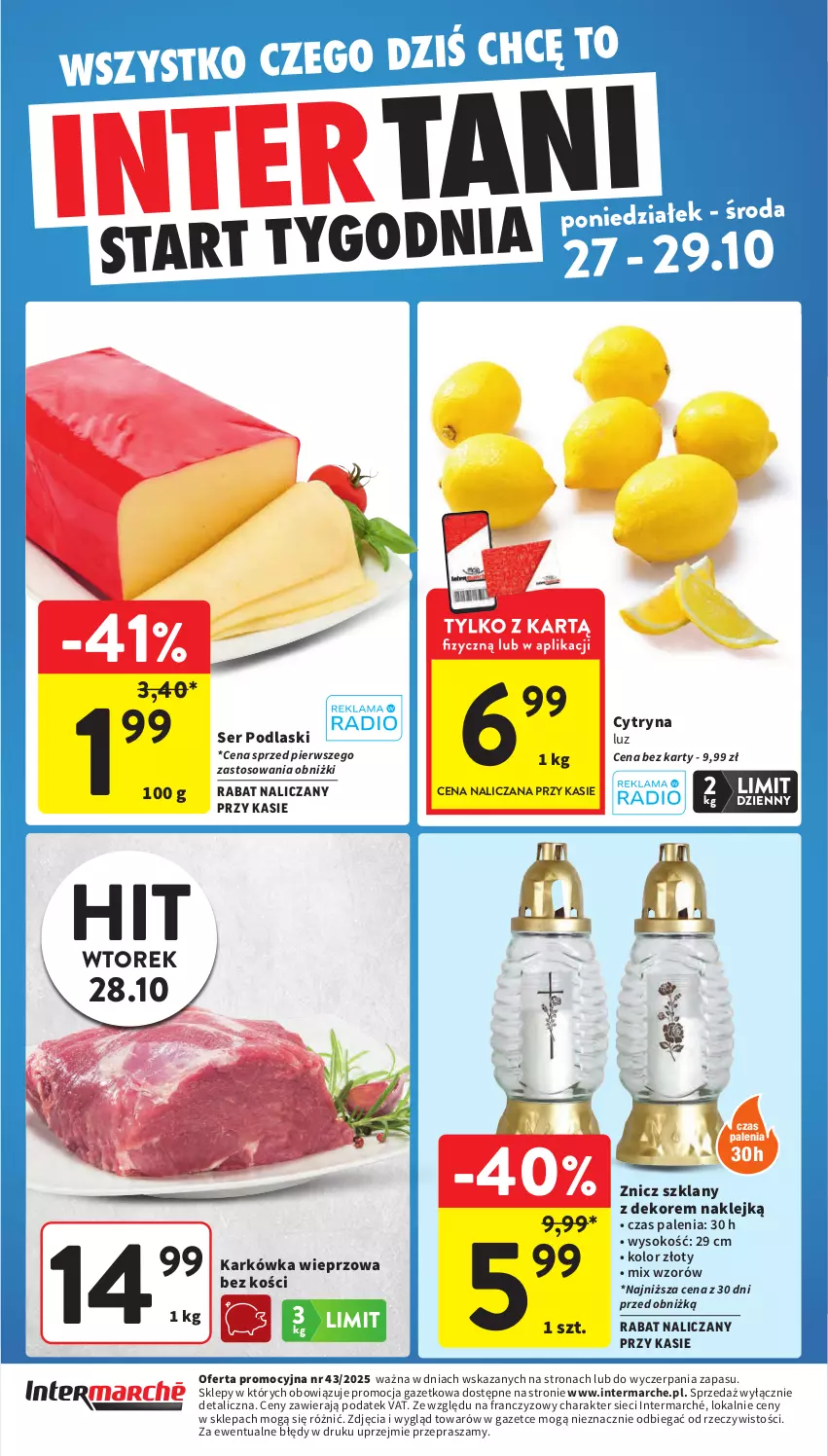 Gazetka promocyjna Intermarche - Gazetka Intermarche - ważna 23.10 do 29.10.2025 - strona 40 - produkty: Karkówka wieprzowa, Klej, Podlaski, Ser, Sok, Znicz